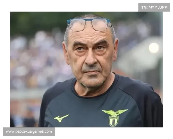 萨里率领拉齐奥客场闷平比萨 优势未能转化为进球